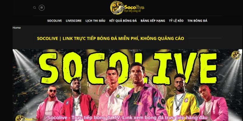 Xem trực tiếp Socolive miễn phí